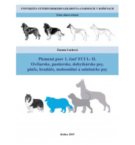 Plemená psov 1. časť FCI I.-II. Ovčiarske, pastierske, dobytkárske psy, pinče, bradáče, molosoidné a salašnícke psy